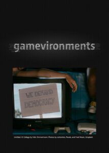 					View No. #13 (2020): Special Issue “Democracy Dies Playfully. (Anti-)Democratic Ideas in and Around Video Games”
				